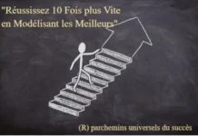 Réussissez 10 fois plus vite par la modélisation de l’excellence comment réussir plus vite ?