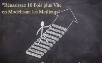 Réussissez 10 fois plus vite par la modélisation de l’excellence comment réussir plus vite ?