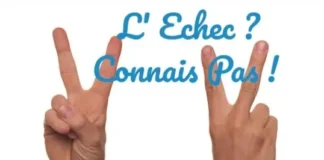 L’Échec ? Connais pas ! refuser l'échec